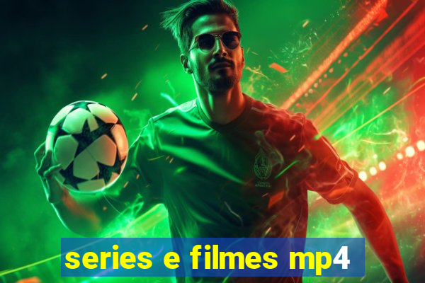 series e filmes mp4